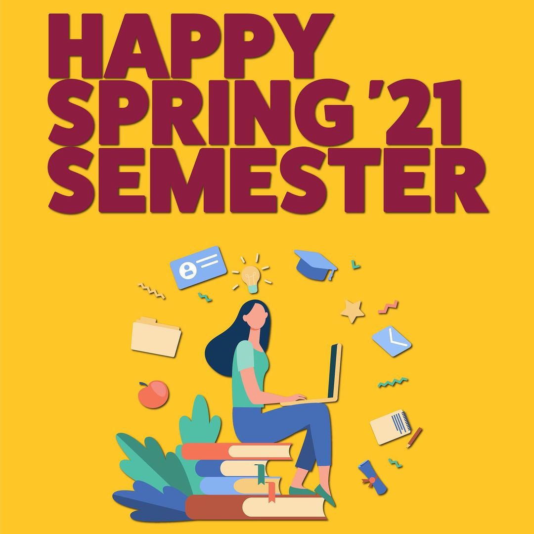 Happy Spring '21 Semester (text)